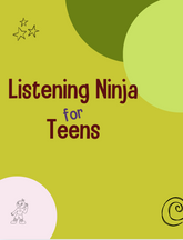 Listening Ninja for Teens Lesson Plans